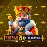 Triple 5`s: Supercharged